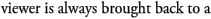 viewer is always brought back to a 